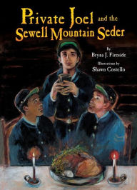 Title: Private Joel and the Sewell Mountain Seder, Author: Bryna J. Fireside