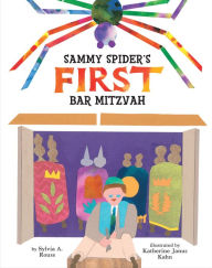 Title: Sammy Spider's First Bar Mitzvah, Author: Sylvia A. Rouss