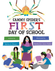 Title: Sammy Spider's First Day of School, Author: Sylvia A. Rouss