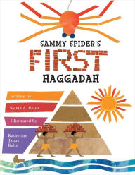 Title: Sammy Spider's First Haggadah, Author: Sylvia A. Rouss