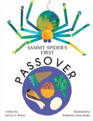 Title: Sammy Spider's First Passover, Author: Sylvia A. Rouss