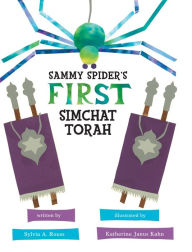 Title: Sammy Spider's First Simchat Torah, Author: Sylvia A. Rouss