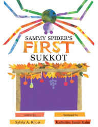 Title: Sammy Spider's First Sukkot, Author: Sylvia A. Rouss