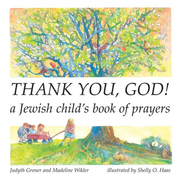 Thank You, God!: A Jewish Child's Book of Prayers