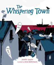 Title: The Whispering Town, Author: Jennifer Elvgren