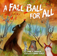 Title: A Fall Ball for All, Author: Jamie A. Swenson