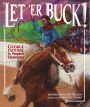 Let 'Er Buck!: George Fletcher, the People's Champion