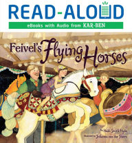 Title: Feivel's Flying Horses, Author: Heidi Smith Hyde