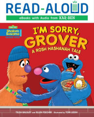 Title: I'm Sorry, Grover: A Rosh Hashanah Tale, Author: Tilda Balsley