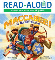 Title: Maccabee!: The Story of Hanukkah, Author: Tilda Balsley