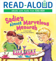 Title: Sadie's Almost Marvelous Menorah, Author: Jamie Korngold