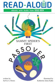 Title: Sammy Spider's First Passover, Author: Sylvia A. Rouss