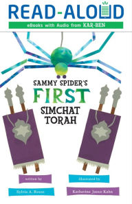 Title: Sammy Spider's First Simchat Torah, Author: Sylvia A. Rouss