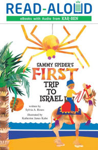 Title: Sammy Spider's First Trip to Israel, Author: Sylvia A. Rouss