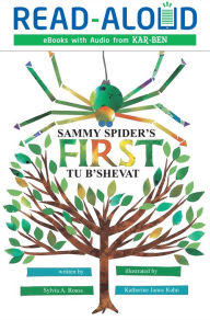 Title: Sammy Spider's First Tu B'Shevat, Author: Sylvia A. Rouss