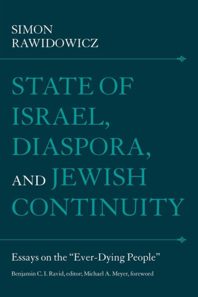 State of Israel, Diaspora, and Jewish Continuity: Essays on the 