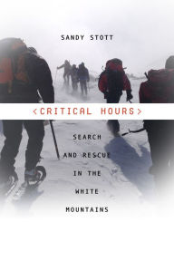 Title: Critical Hours: Search and Rescue in the White Mountains, Author: Sandy Stott