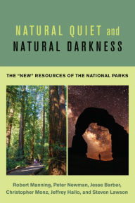 Title: Natural Quiet and Natural Darkness: The 