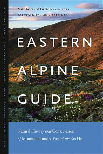 Eastern Alpine Guide: Natural History and Conservation of Mountain Tundra East the Rockies