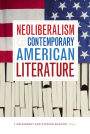 Neoliberalism and Contemporary American Literature