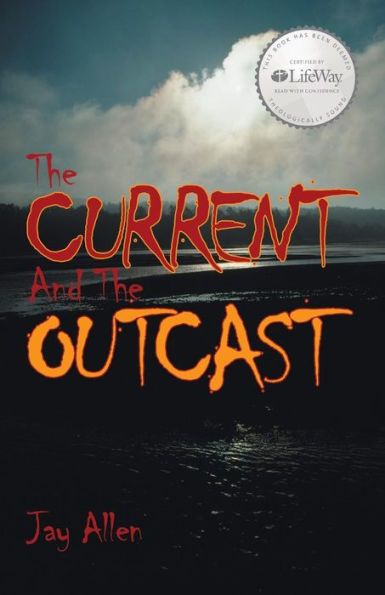 the Current and Outcast