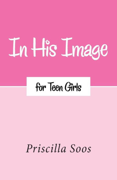 His Image for Teen Girls