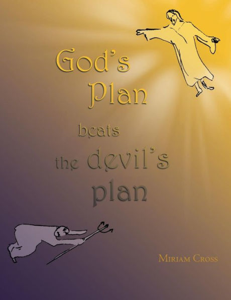 God's Plan Beats the Devil's