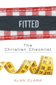 Title: Fitted: The Christian Checklist, Author: Alan Clark