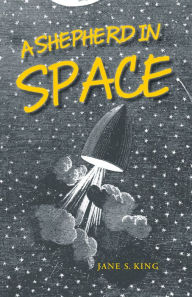 Title: A Shepherd in Space, Author: Jason Breland