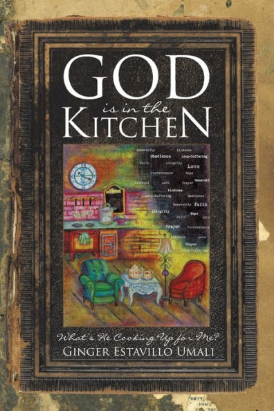 God is the Kitchen: What's He Cooking Up for Me?