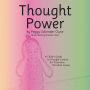 Thought Power: A Child's Guide to Thought Control for Victorious Christian Living
