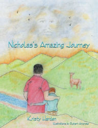 Title: Nicholas's Amazing Journey, Author: Kristy Harden