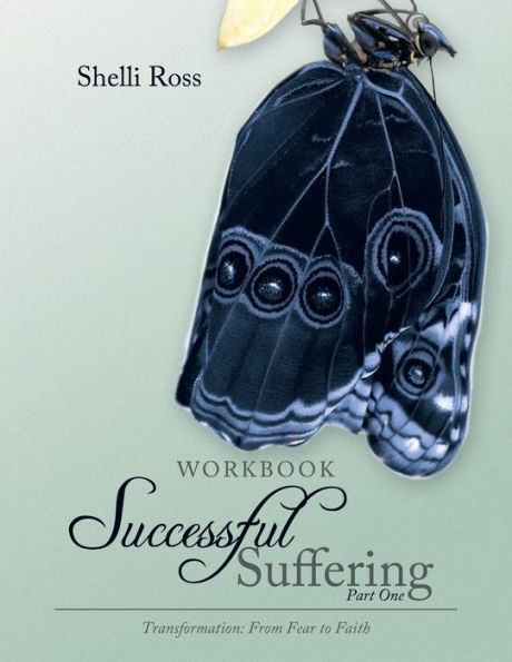 Successful Suffering Part One: Workbook