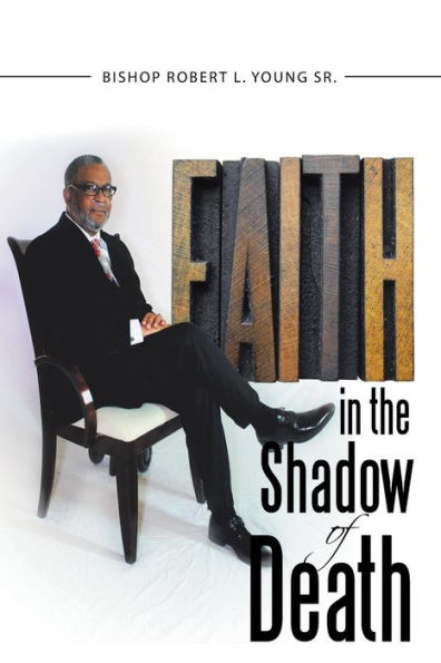Faith the Shadow of Death