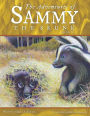 The Adventures of Sammy the Skunk: Book Six