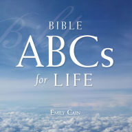 Title: Bible ABCs for Life, Author: Emily Cain