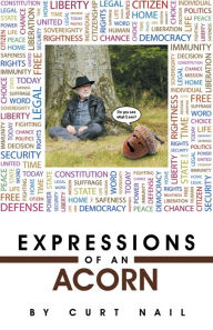 Title: Expressions of an Acorn, Author: Curt Nail