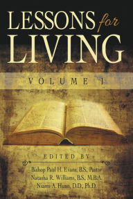 Title: Lessons for Living: Volume 1, Author: Natasha R. Williams B.S. M.B.A