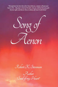 Title: Song of Aenon, Author: Robert K. Stevenson