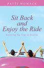 Sit Back and Enjoy the Ride: Enjoying the Trip to Heaven