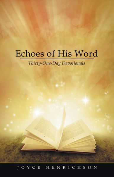 Echoes of His Word: Thirty-One-Day Devotionals