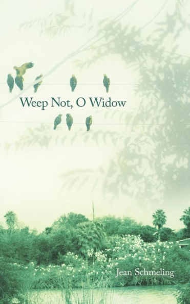 Weep Not, O Widow