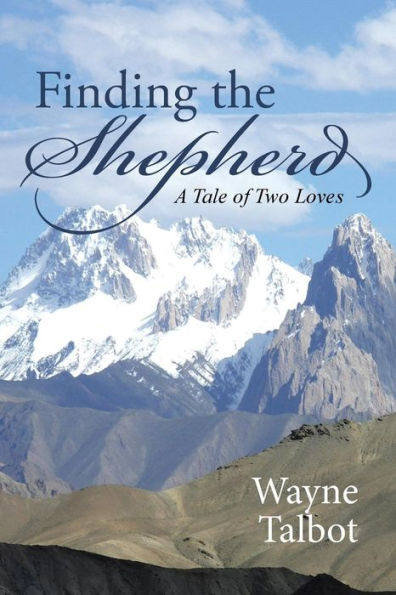 Finding the Shepherd: A Tale of Two Loves