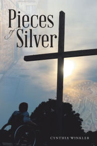 Title: Pieces of Silver, Author: Cynthia Winkler