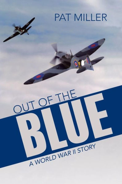 Out of the Blue: A World War II Story
