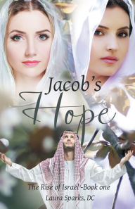 Title: Jacob's Hope, Author: Laura Sparks DC