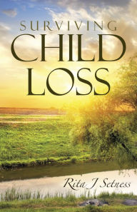 Title: Surviving Child Loss, Author: Joy Japy