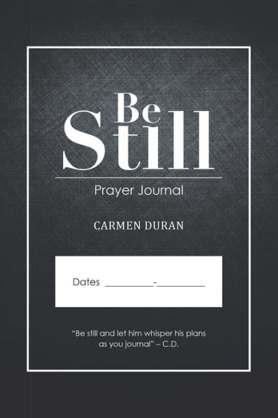 Be Still: Prayer Journal (PagePerfect NOOK Book)