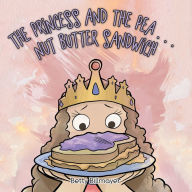 Title: The Princess and the Pea . . . Nut Butter Sandwich (PagePerfect NOOK Book), Author: Hancock,Herbie & Pastorius,Jaco