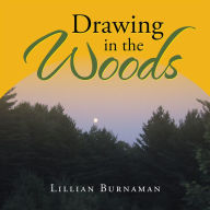 Title: Drawing in the Woods, Author: Lillian Burnaman